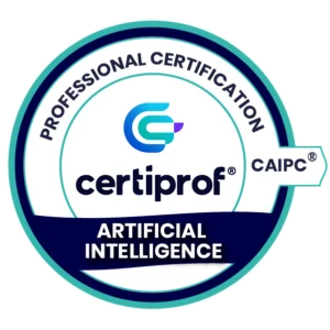 Voucher de Examen Artificial Intelligence Professional Certificate (CAIPC®) de CertiProf.