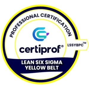 Voucher de Examen Lean Six Sigma Yellow Belt Professional Certificate (LSSYBPC™) de CertiProf.